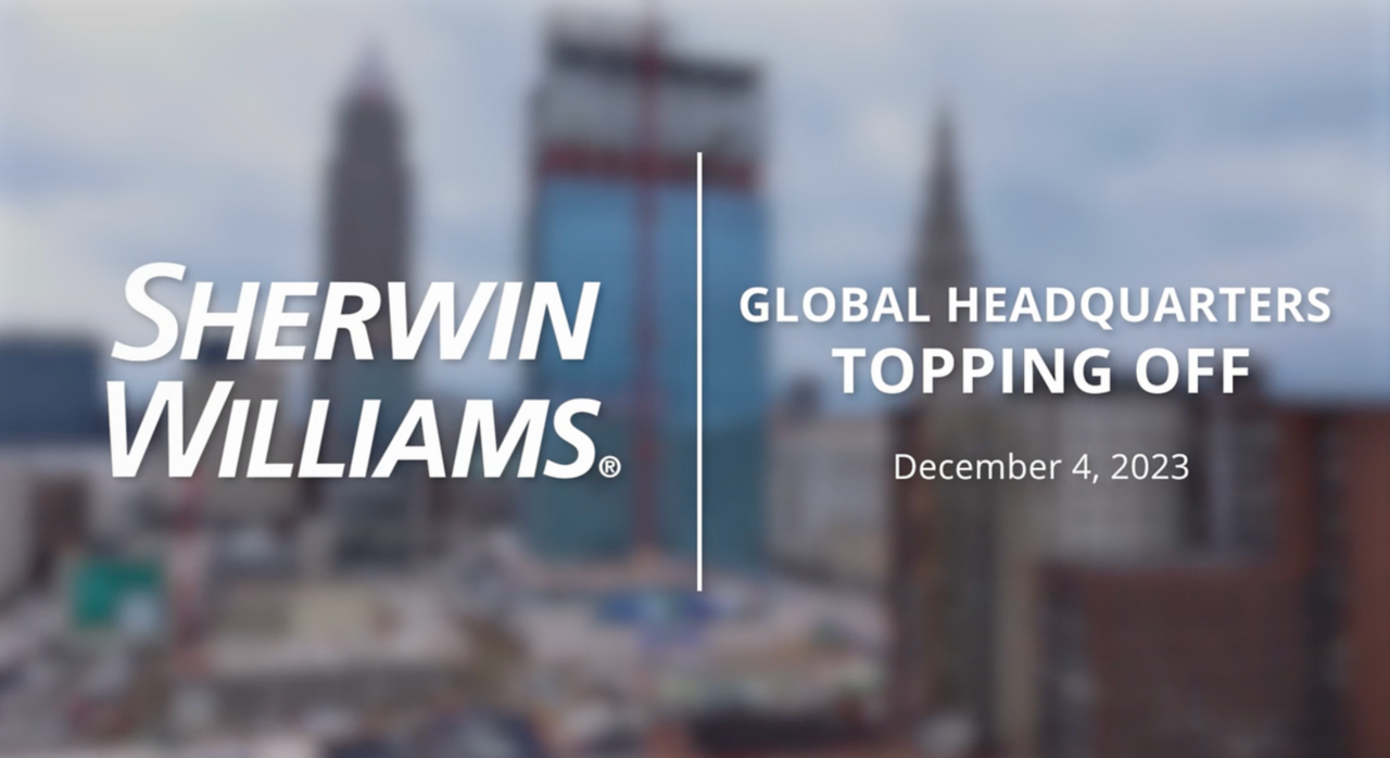 Sherwin-Williams Hosts Topping-Off Ceremony at its   New Global Headquarters 